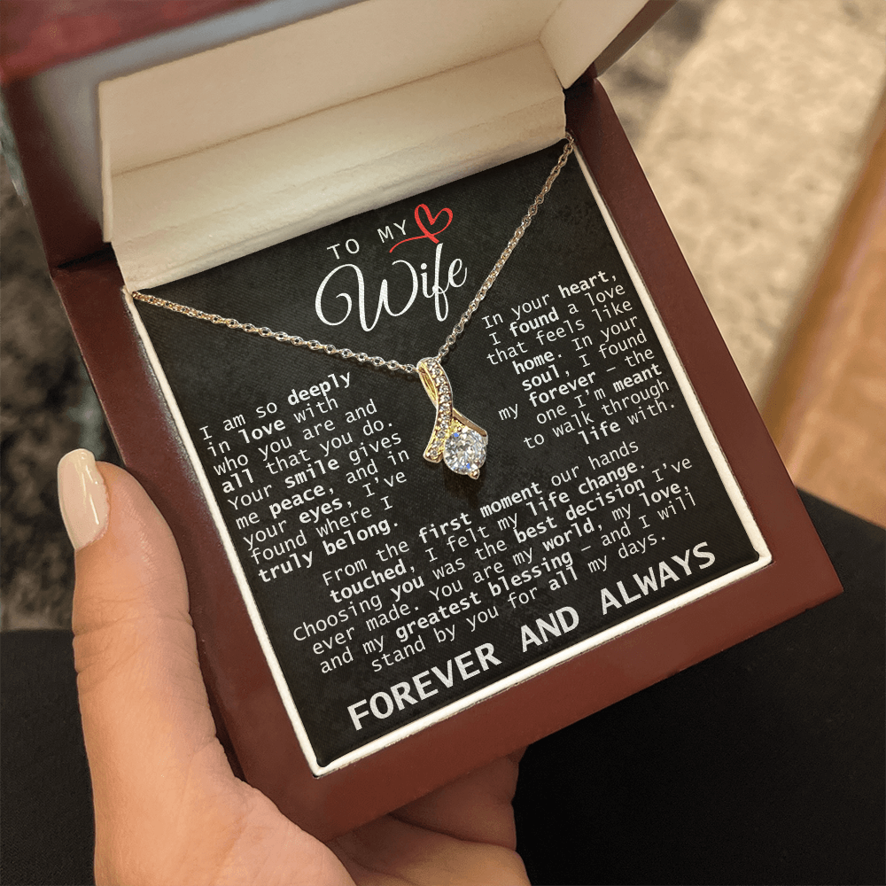 To My Wife Forever and Always | Alluring Beauty Necklace