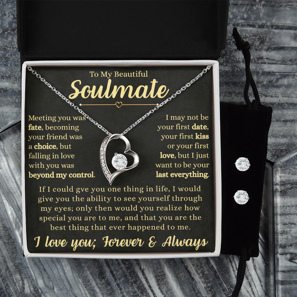 To My Soulmate I love You; Forever & Always | Forever Love Necklace & Earring Set