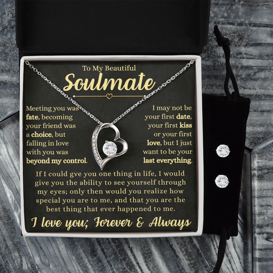 To My Soulmate I love You; Forever & Always | Forever Love Necklace & Earring Set