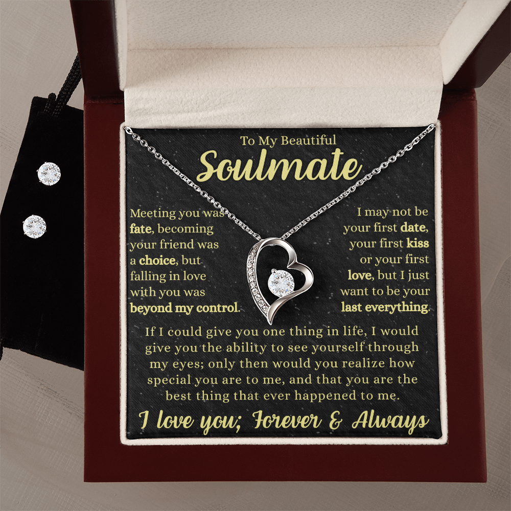 To My Soulmate I love You; Forever & Always | Forever Love Necklace & Earring Set