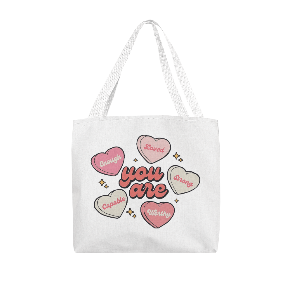 You Are | Classic Tote Bag