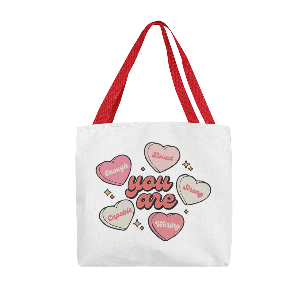 You Are | Classic Tote Bag
