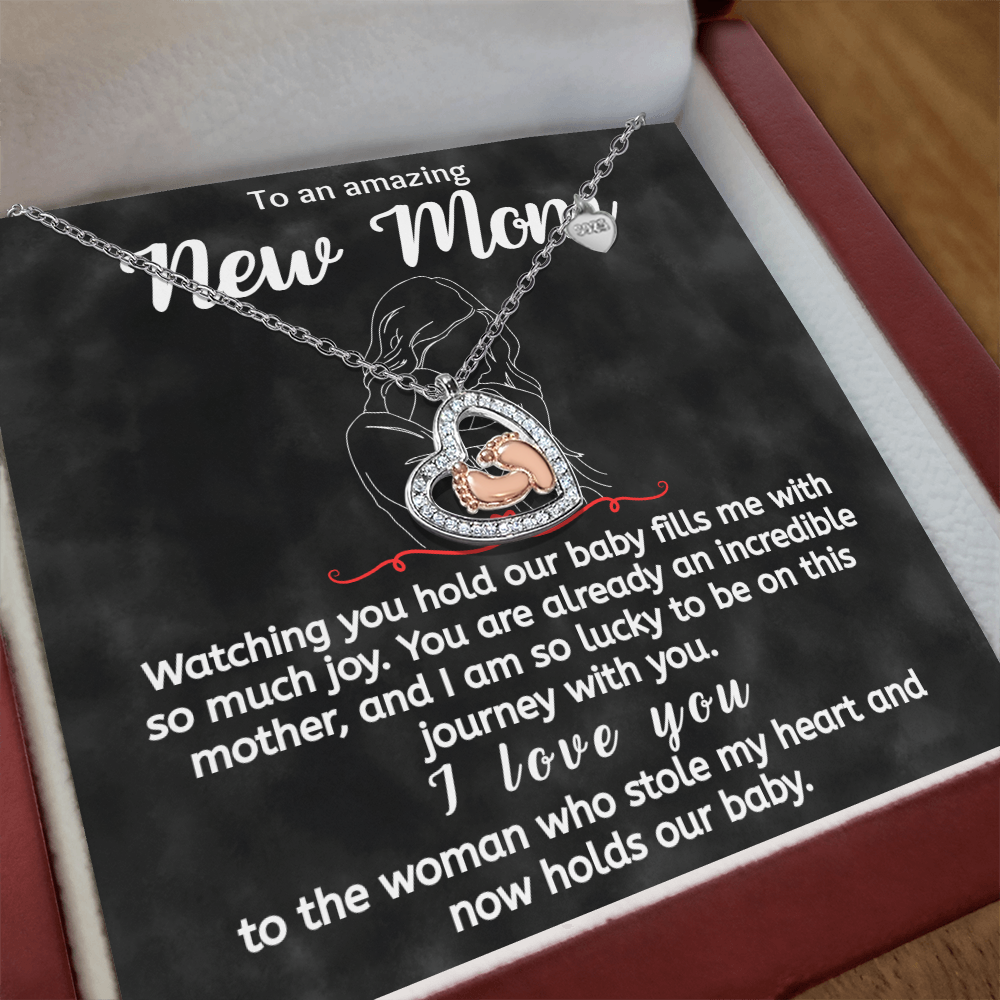To An Amazing New Mom The Woman Who Stole My Heart | Baby Feet Heart Necklace